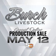 Burch May 12th Production Sale Burch May 12th Production Sale